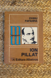 Ion Pillat - Ovidiu Papadima