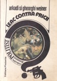 Carte Politista Arkadi si Gheorghi Weiner - Leac contra fricii, Editura Victoria, Brosata, Buna, Romana, 448 Pagini, 13x20cm, An 199