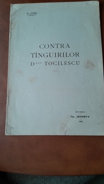 Contra tanguirilor dlui Tocilescu - N. Iorga
