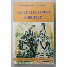 CHIRITELE de VASILE ALECSANDRI , TEATRU , 2024