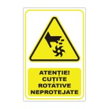 Indicator de avertizare Atenție! Cuțite rotative neprotejate