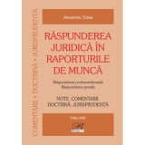 Raspunderea juridica in raporturile de munca - Alexandru Ticlea