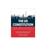 The United States Constitution Simplified