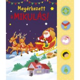 Meg&eacute;rkezett a Mikul&aacute;s!