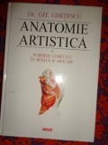 Anatomie artistica - volumul 2 : formele corpului in repaus si miscare - Gh.Ghitescu / an 2010, numeroase figuri,255 pagini