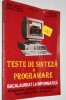 Teste de sinteza in programare - bacalaureat la informatica