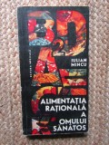 Alimentatia rationala a omului sanatos - Iulian Mincu