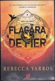 bnk ant Rebecca Yarros - Flacara de fier ( SF&amp; Fantasy)
