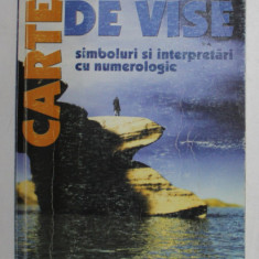 CARTE DE VISE , SIMBOLURI SI INTERPRETARI CU NUMEROLOGIE de CARIM SOLARIS , 2004