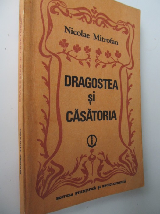 Dragostea si casatoria - Nicolae Mitrofan