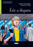 &Eacute;ric a disparu + Audio (Niveaux Un A1) - Paperback brosat - Black Cat Cideb