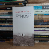 DAN C. MIHAILESCU - OARE CHIAR M-AM INTORS DE LA ATHOS ? , 2011 , DEDICATIE #, Humanitas