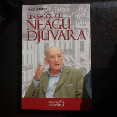 Un secol cu Neagu Djuvara, de George Radulescu