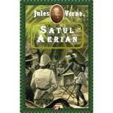 Satul aerian, Jules Verne - Jules Verne