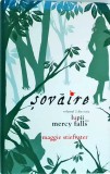Maggie Stiefvater - Sovaire (volumul 2 din seria Lupii din Mercy Falls