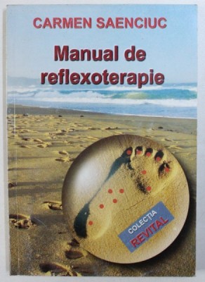 MANUAL DE REFLEXOTERAPIE de CARMEN SAENCIUC , 2006 foto