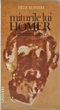 Miturile lui Homer si gandirea greaca, Felix Buffiere, Ed. Univers, Filosofie, 1987, limba romana, stare buna