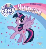 Numere. Invat cu poneii. My Little Pony.Carte cartonata 0-3 ani, 2021, Litera