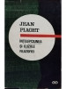 Jean Piaget - Intelepciunea și iluziile filozofiei (editia 1970)