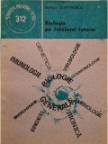 Marin Dumitrescu - Biologia pe intelesul tuturor (Editia: 1989)