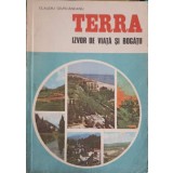 TERRA IZVOR DE VIATA SI BOGATII-CLAUDIU GIURCANEANU-239817