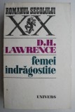 Femei indragostite &ndash; D. H. Lawrence
