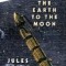 From the Earth to the Moon