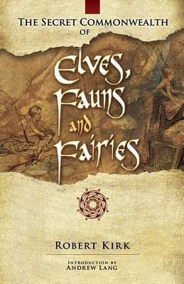 The Secret Commonwealth of Elves, Fauns and Fairies foto