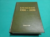 EFEMERIDE 1900-2050 * MIHAI RISSDORFER /1999 *600