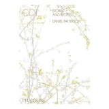 Coi: Stories and Recipes, Daniel Patterson
