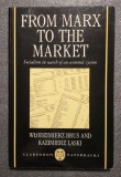 Wlodzimierz Brus; Kazimierz Laski - From Marx to the Market: Socialism in Search
