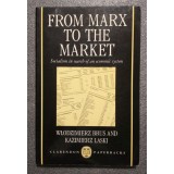 Wlodzimierz Brus; Kazimierz Laski - From Marx to the Market: Socialism in Search