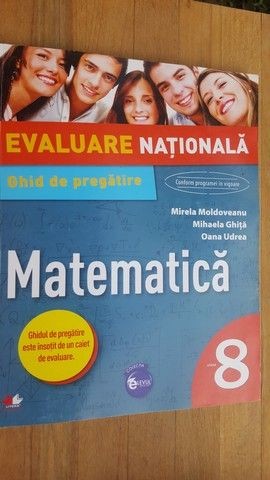 Evaluare nationala ghid de pregatire matematica clasa a 8-a- Mirela Moldoveanu, Mihaela Ghita