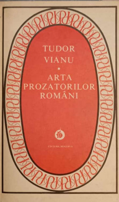 ARTA PROZATORILOR ROMANI-TUDOR VIANU foto