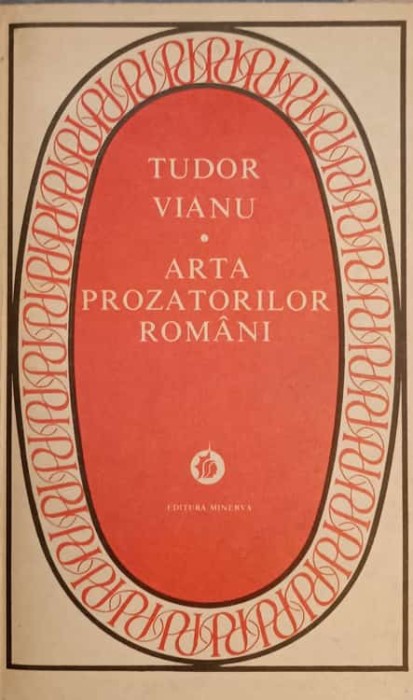 ARTA PROZATORILOR ROMANI-TUDOR VIANU