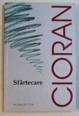 SFARTECARE de EMIL CIORAN , 2016 foto