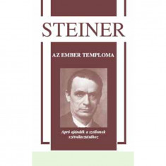 Az ember temploma - Apró ajándék a szellemek szétválasztásához - Apró ajándék a szellemek szétválasztásához - Rudolf Steiner