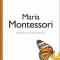 Maria Montessori/Marion O&#039;Donnell
