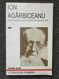 FEFELEAGA SI ALTE POVESTIRI - Ion Agarbiceanu