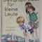 DAS GROSE BUCH FUR KLEINE LEUTE ( MAREA CARTE PENTRU PERSOANE MICI ) von JILSE PRUFER , EDITIE INTERBELICA , TEXT IN LIMBA GERMANA