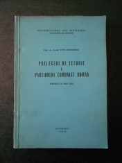 TITU GEORGESCU - PRELEGERI DE ISTORIE A PARTIDULUI COMUNIST ROMAN foto