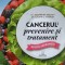 CANCERUL: PREVENIRE SI TRATAMENT-AGATHA M. THRASH, CALVIN L. THRASH-250268