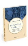 Filozoful şi umbra lui - Paperback brosat - Cătălin Cioabă - Ratio et Revelatio