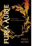 Furia aurie - Pierce Brown