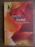 Anais Nin - Incest. Din jurnalul dragostei, Humanitas