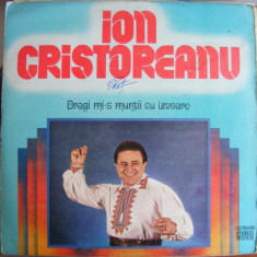 Disc Vinil Ion Cristoreanu - Dragi Mi-s Munţii Cu Izvoare-Electrecord-EPE 01628