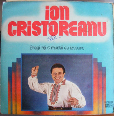 Disc Vinil Ion Cristoreanu - Dragi Mi-s Munţii Cu Izvoare-Electrecord-EPE 01628 foto