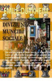 Diviziunea muncii sociale - Emile Durckheim