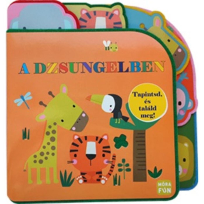 Tapintsd, &eacute;s tal&aacute;ld meg! - A dzsungelben