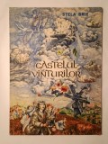 Stela Brie - Castelul v&icirc;nturilor v&acirc;nturilor (ilustrații Estera Takacs; 1984) (puțin uzată, vezi descriere!)